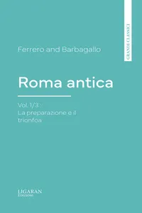 Roma antica, Vol. 1/3 : La preparazione e il trionfo_cover