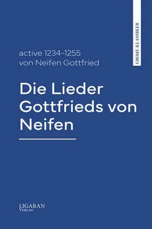 Die Lieder Gottfrieds von Neifen