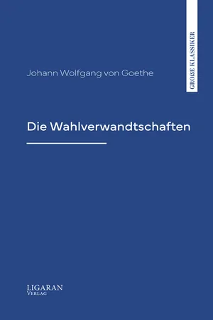 Die Wahlverwandtschaften