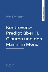 Kontrovers-Predigt über H. Clauren und den Mann im Mond_cover