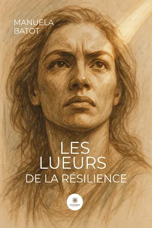 Les lueurs de la résilience