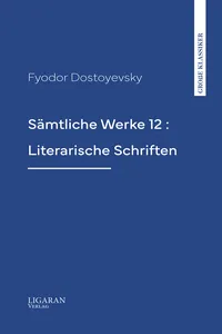 Sämtliche Werke 12 : Literarische Schriften_cover