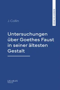 Untersuchungen über Goethes Faust in seiner ältesten Gestalt_cover