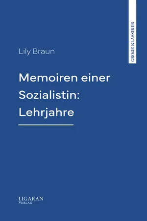 Memoiren einer Sozialistin: Lehrjahre