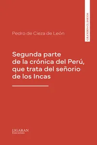 Segunda parte de la crónica del Perú, que trata del señorio de los Incas_cover
