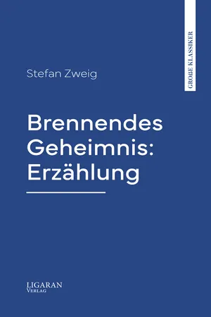 Brennendes Geheimnis: Erzählung