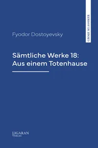 Sämtliche Werke 18: Aus einem Totenhause_cover