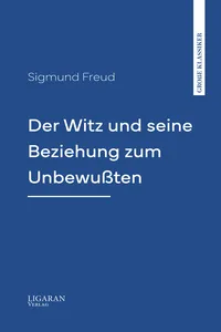 Der Witz und seine Beziehung zum Unbewußten