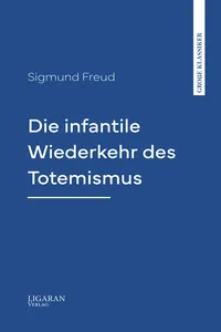 Die infantile Wiederkehr des Totemismus_cover