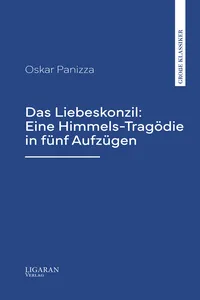 Das Liebeskonzil: Eine Himmels-Tragödie in fünf Aufzügen_cover