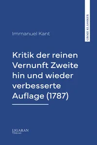 Kritik der reinen Vernunft Zweite hin und wieder verbesserte Auflage_cover