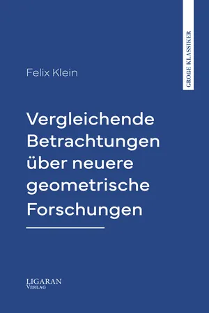 Vergleichende Betrachtungen über neuere geometrische Forschungen
