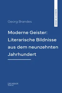 Moderne Geister: Literarische Bildnisse aus dem neunzehnten Jahrhundert_cover