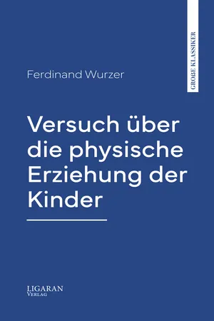 Versuch über die physische Erziehung der Kinder