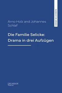 Die Familie Selicke: Drama in drei Aufzügen_cover