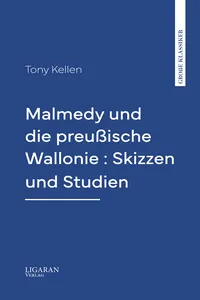 Malmedy und die preußische Wallonie : Skizzen und Studien_cover
