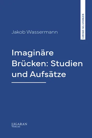 Imaginäre Brücken: Studien und Aufsätze