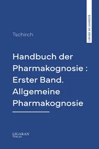 Handbuch der Pharmakognosie : Erster Band. Allgemeine Pharmakognosie_cover