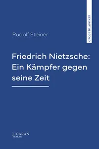 Friedrich Nietzsche: Ein Kämpfer gegen seine Zeit_cover