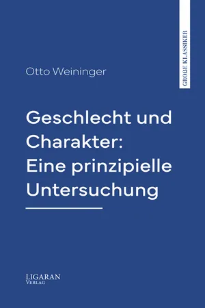 Geschlecht und Charakter: Eine prinzipielle Untersuchung