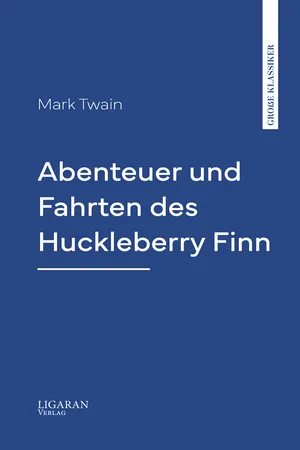 Abenteuer und Fahrten des Huckleberry Finn