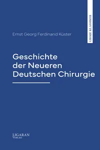 Geschichte der Neueren Deutschen Chirurgie_cover