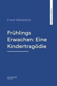 Frühlings Erwachen: Eine Kindertragödie_cover