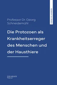 Die Protozoen als Krankheitserreger des Menschen und der Hausthiere_cover