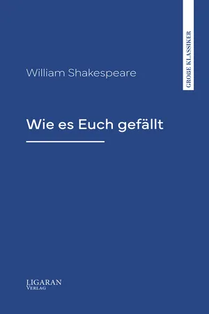 Wie es Euch gefällt