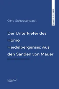 Der Unterkiefer des Homo Heidelbergensis: Aus den Sanden von Mauer_cover