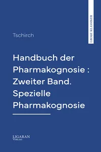 Handbuch der Pharmakognosie : Zweiter Band. Spezielle Pharmakognosie_cover