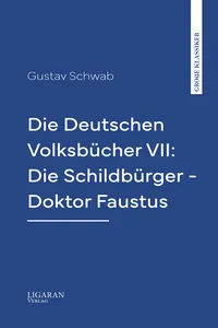 Die Deutschen Volksbücher VII: Die Schildbürger - Doktor Faustus_cover