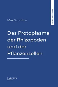 Das Protoplasma der Rhizopoden und der Pflanzenzellen_cover