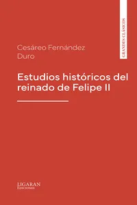 Estudios históricos del reinado de Felipe II_cover