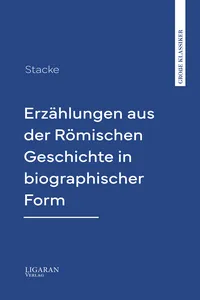 Erzählungen aus der Römischen Geschichte in biographischer Form_cover