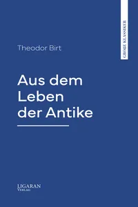 Aus dem Leben der Antike