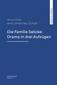 Die Familie Selicke: Drama in drei Aufzügen_cover