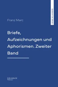 Briefe, Aufzeichnungen und Aphorismen. Zweiter Band_cover