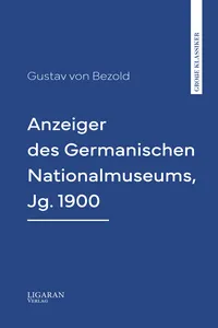 Anzeiger des Germanischen Nationalmuseums, Jg. 1900_cover