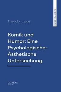 Komik und Humor: Eine Psychologische-Ästhetische Untersuchung_cover