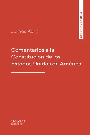 Comentarios a la Constitucion de los Estados Unidos de América