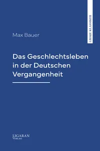 Das Geschlechtsleben in der Deutschen Vergangenheit_cover