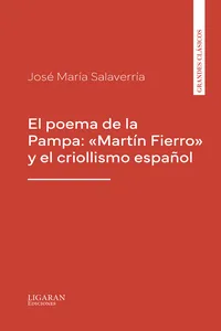 El poema de la Pampa: "Martín Fierro" y el criollismo español_cover