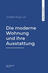 Die moderne Wohnung und ihre Ausstattung_cover