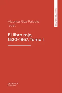 El libro rojo, 1520-1867, Tomo I_cover