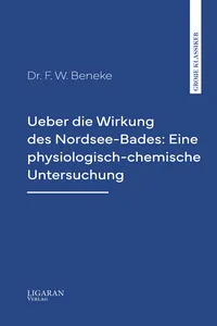 Ueber die Wirkung des Nordsee-Bades: Eine physiologisch-chemische Untersuchung_cover