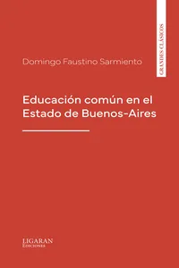 Educación común en el Estado de Buenos-Aires