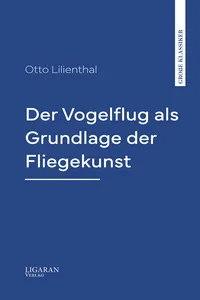 Der Vogelflug als Grundlage der Fliegekunst_cover