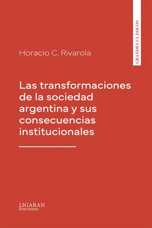 Las transformaciones de la sociedad argentina y sus consecuencias institucionales