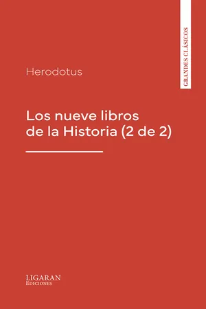 Los nueve libros de la Historia (2 de 2)